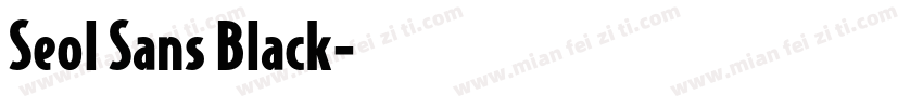 Seol Sans Black字体转换